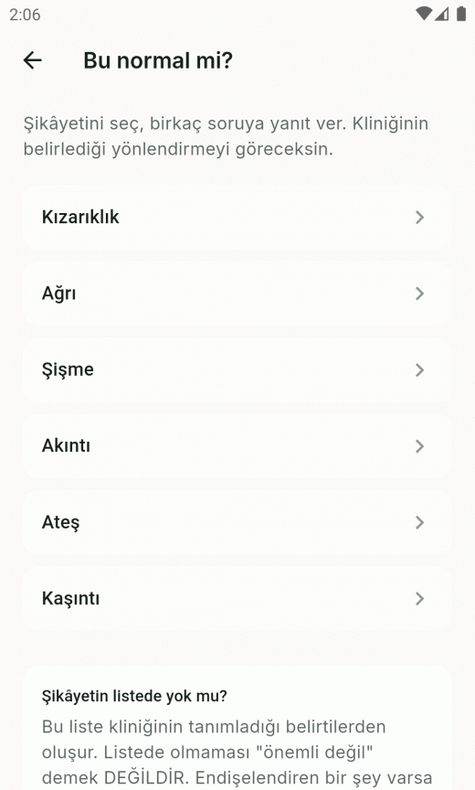 Bu normal mi ekranı: kızarıklık, ağrı, şişme, akıntı, ateş, kaşıntı belirti listesi